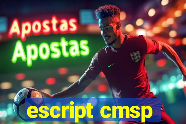 escript cmsp